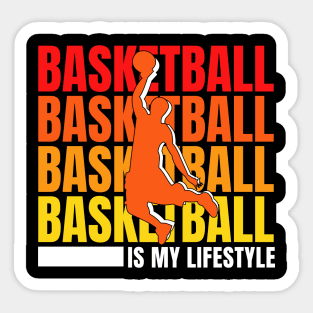 Vintege Basketball Is My Lifestyle Basketball Quotes Funny Sticker